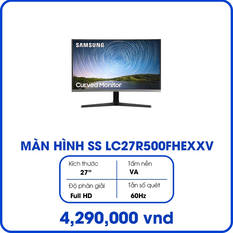Màn hình máy tính Samsung LC27R500FHEXXV (27inch/FHD/VA/60Hz/4ms/Cong)