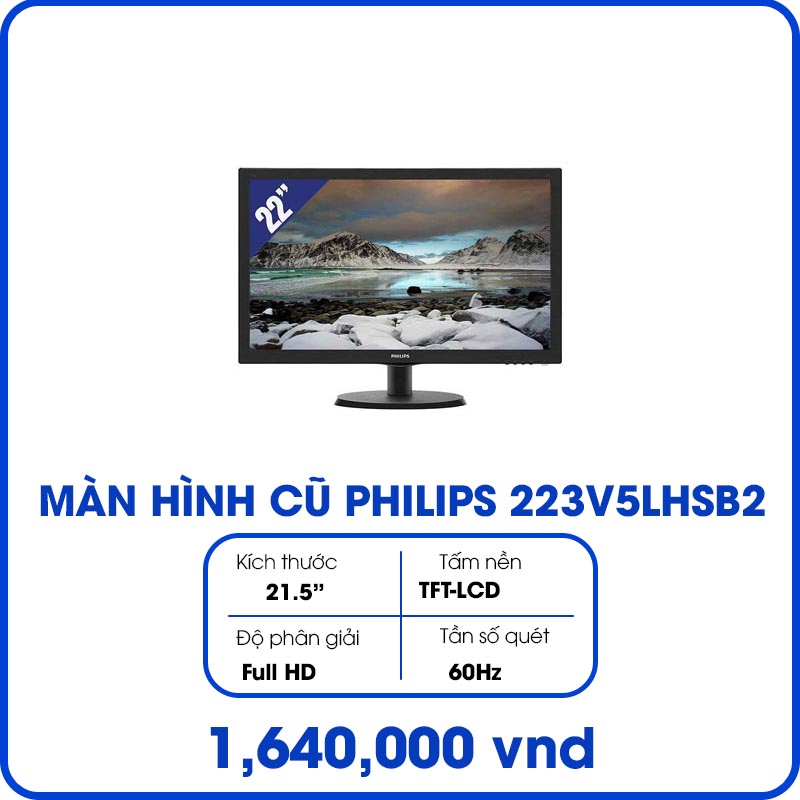 Màn hình máy tính cũ Philips 223V5LHSB2 (21.5inch, Full HD, TFT-LCD, 60Hz, 5ms, 200 cd/m², Phẳng)