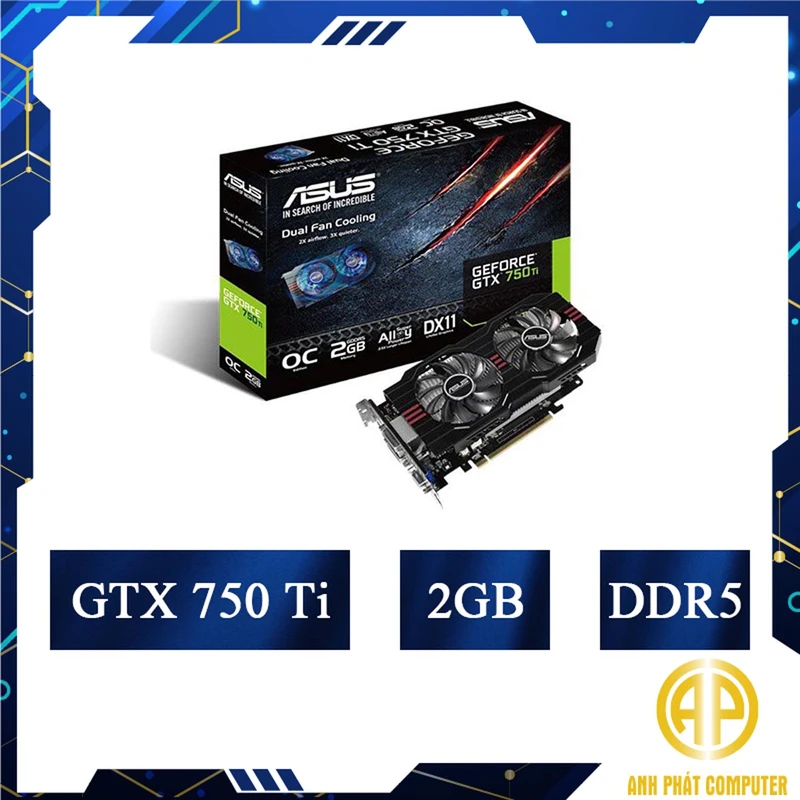 Card màn hình cũ ASUS STRIX GTX750TI-OC-2GD5