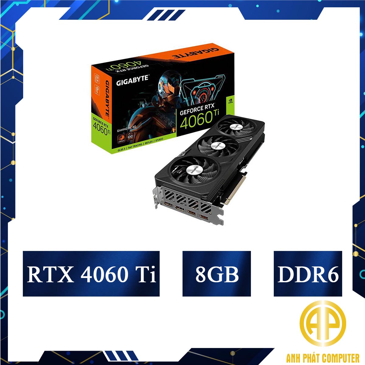 Card màn hình Gigabyte RTX 4060 Ti GAMING OC 8G