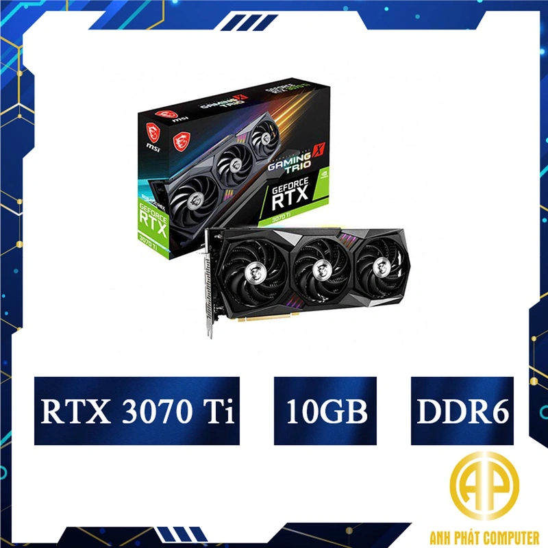 Card màn hình cũ MSI RTX 3070Ti Gaming X Trio 8GB 3 Fan