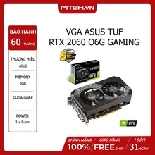 Card màn hình ASUS TUF Gaming GeForce RTX 2060 6GB GDDR6 Cũ