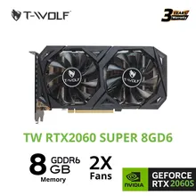 Card màn hình NVIDIA RTX 2060 Super T-WOLF | 8GB GDDR6, 2176 CUDA, 550W