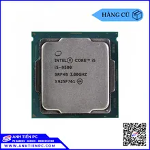 CPU Intel Core i5 9500 Cũ | LGA 1151, 6 nhân/6 luồng, Max 4.4 GHz