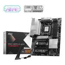 Mainboard AMD MSI PRO X870-P WIFI | X870, AM5, DDR5, Wi-Fi 7